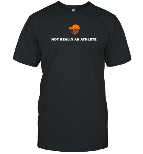 Not Really An Athlete Brenden Clinton Coach 30 Classic Shirt