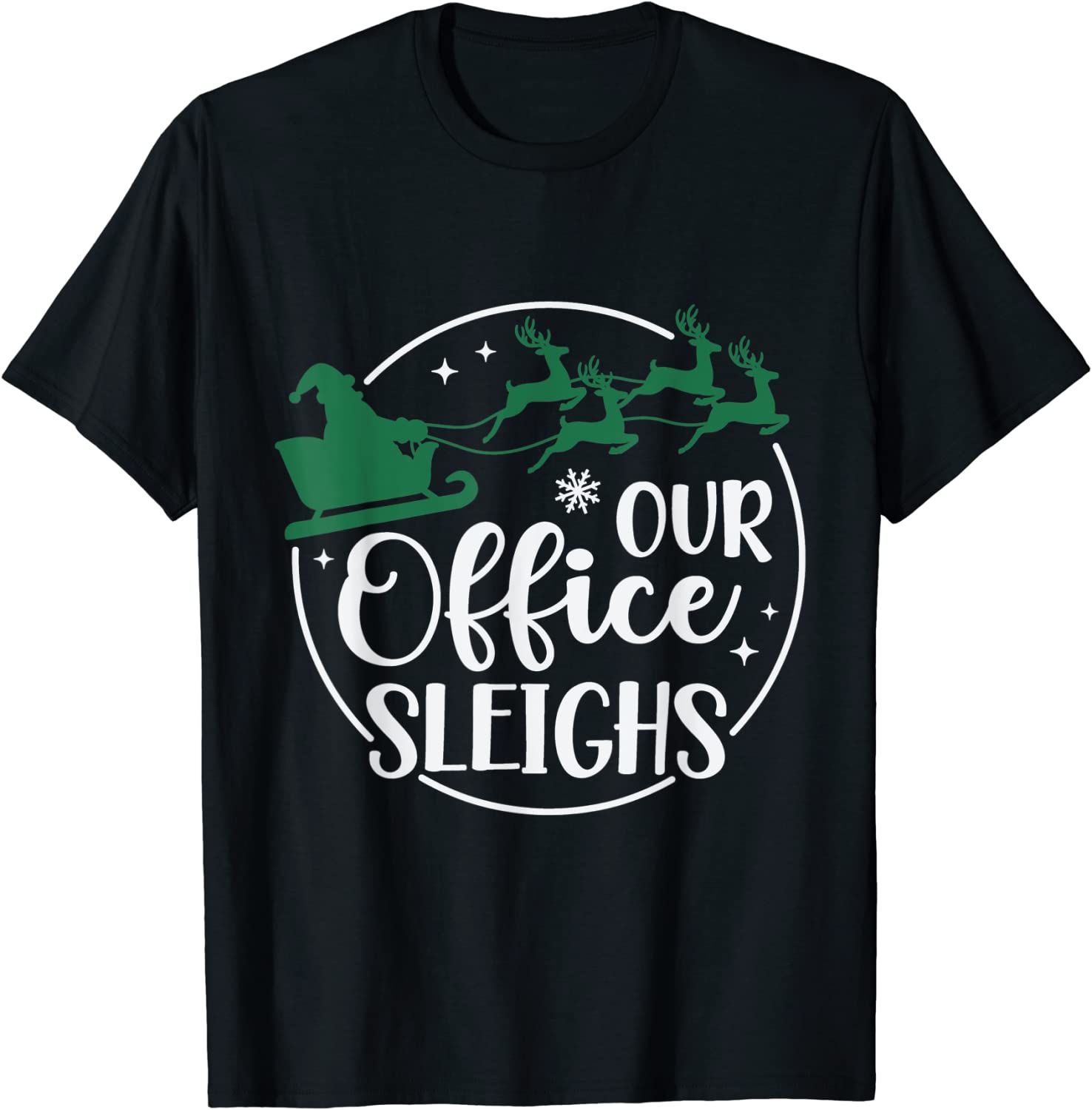 Our Team Sleighs Christmas Reindeers Santa's Workers Office 2022 Shirt