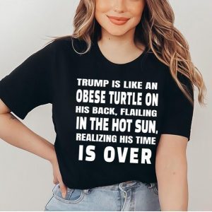 Trump Obese Turtle On His Back T-Shirt