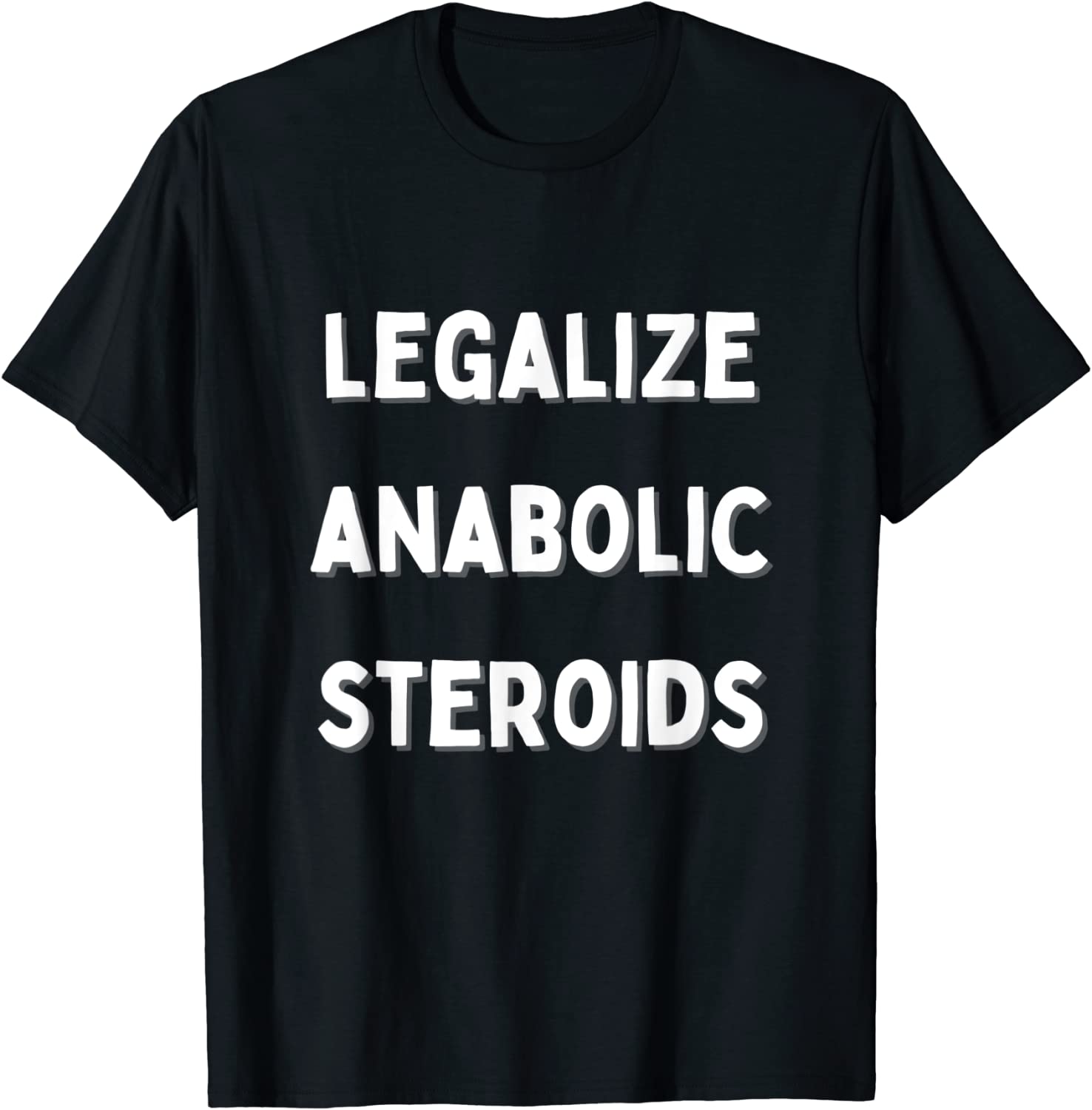legalize anabolic steroids, Steroid In Tren We Trust Classic Shirt