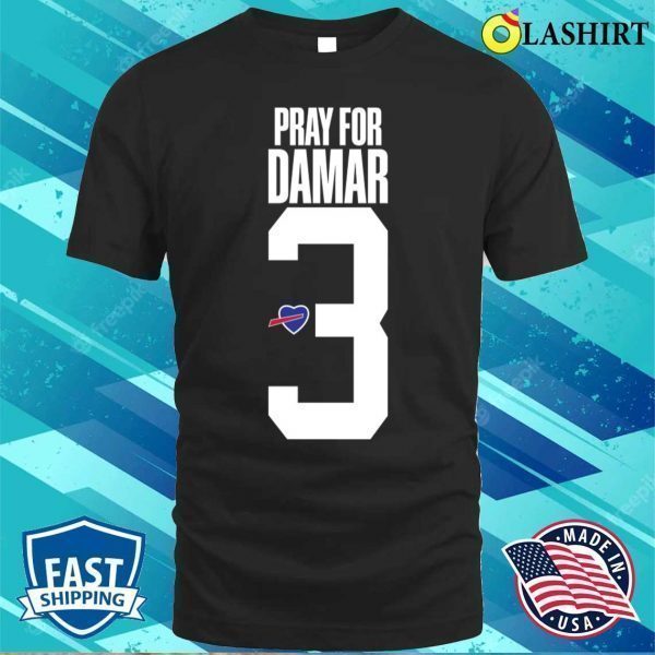 Damar Hamlin Pray For Damar Hamlin Classic Shirt