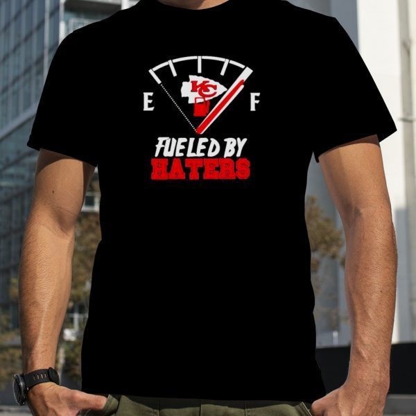 Kansas City Chiefs Fueled By Haters 2023 Limited Shirt