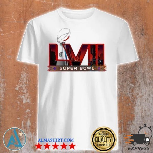 Super bowl lviI 2023 super bowl lviI shirt