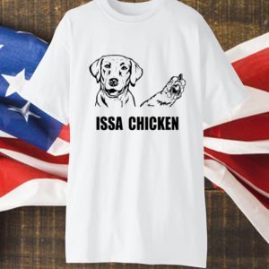 Issa Chicken Murdaugh Murder Trial Bubba Dog Chicken Classic Shirt