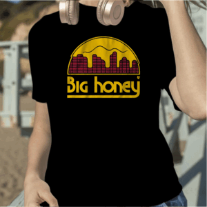 BIG HONEY 2023 SHIRT