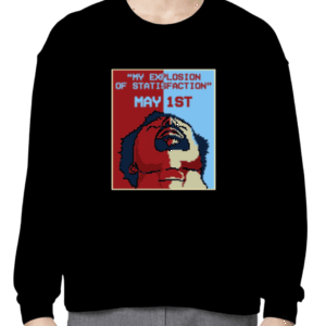 Therealrtu My Explosion Of Statisfaction May 1St Retro T-Shirt