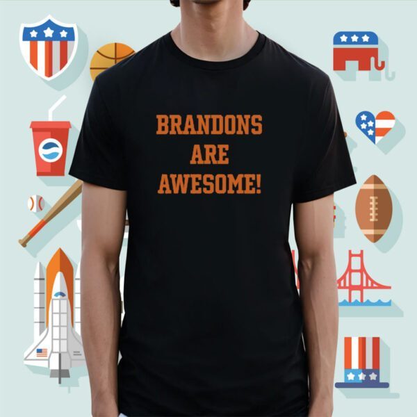 Bradons Are Awesome Shirt