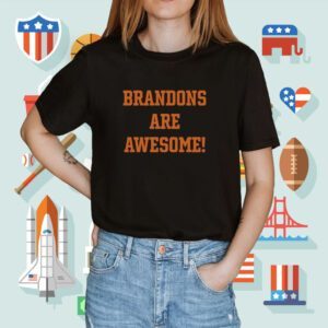Bradons Are Awesome Shirt