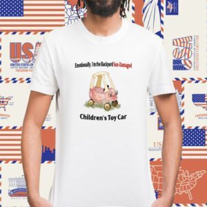 Emotionally I'm The Backyard Sun-Damaged Children's Toy Car Shirt