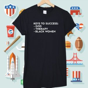 Keys To Success God Therapy Black Women Shirt