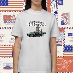 STFU About Chicago Commercials Shirt