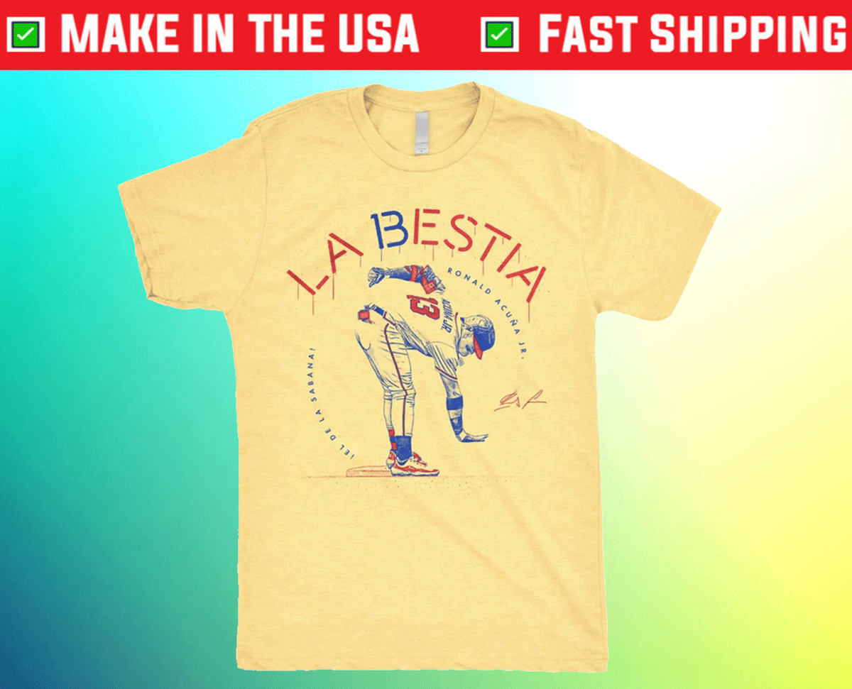 La Bestia Ronald Acuña Jr Shirt