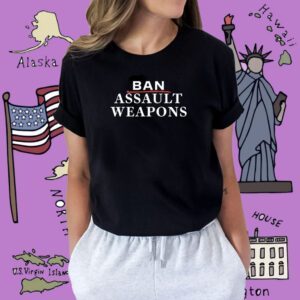 Ban Assault Weapons Shirt
