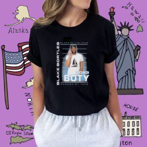 Blake Of The Year BOTY Pardon My Take Shirt