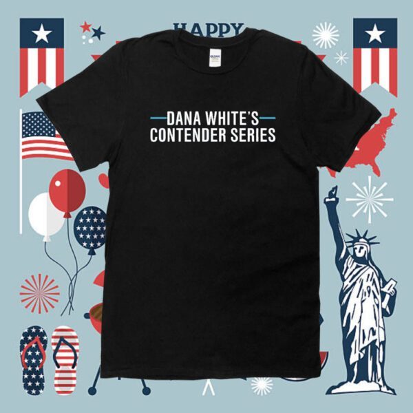 Dana White's Contender Series Shirt