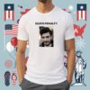 Death Penalty Shirt