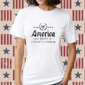 Dr. Interracial America Will Never Be A Socialist Country Shirt