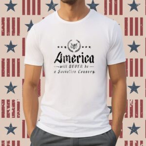 Dr. Interracial America Will Never Be A Socialist Country Shirt