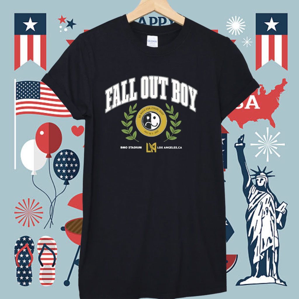 Fall Out Boy So Much For Stardust Tour Bmo Los Angeles Shirt
