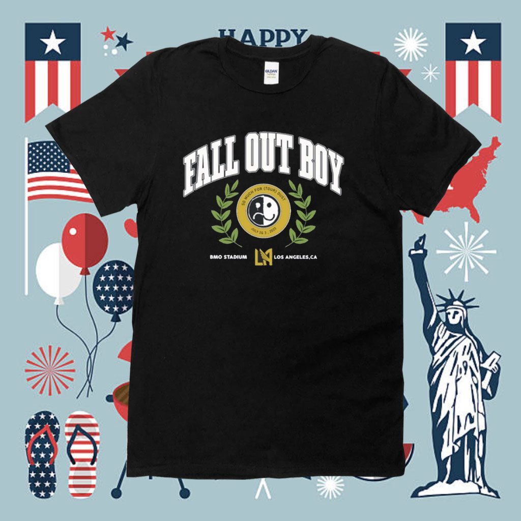 Fall Out Boy So Much For Stardust Tour Bmo Los Angeles Shirt