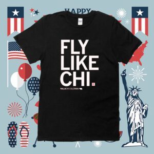 Fly Like Chi Malachi Coleman Shirt