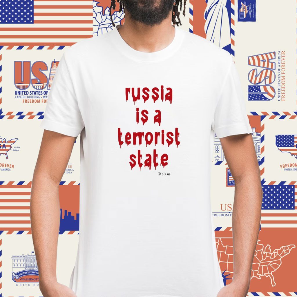 Frank Wilde Russia Is A Terrorist State O.K.Ua Shirt