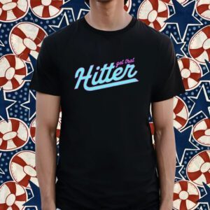 Get That Hitter Shirt