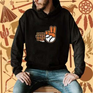 Good Vibes Only SF Giants Fans Shirt