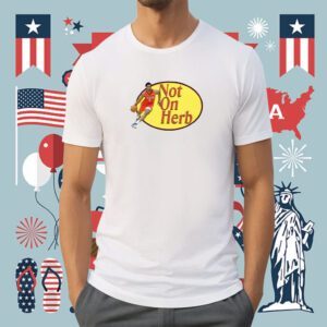 Herb Jones Gone Fishin’ Not On Herb Shirt