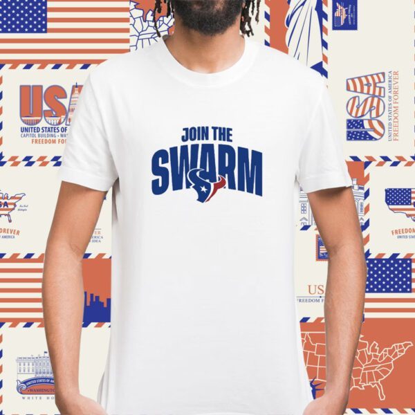 Houston Texans Join The Swarm Shirt