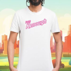 I Am Kenough Barbie Barbenheimer Shirt