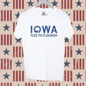 Iowa Flee to Flourish Shirt