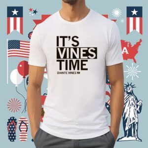It's Vines Time Shirt
