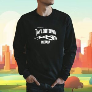 Jonathan Taylor Welcome To Taylortown Indiana Shirt