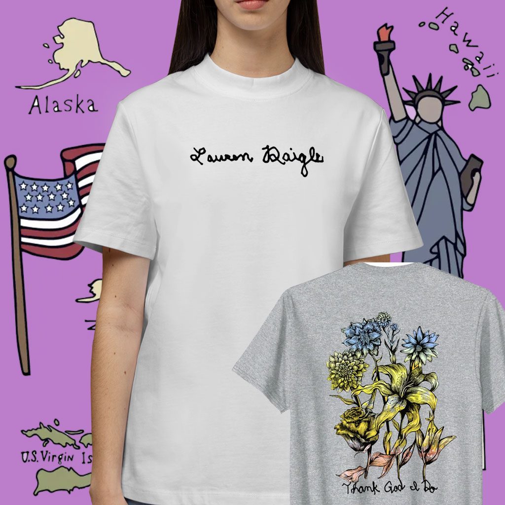 Lauren Daigle Thank God I Do Shirt