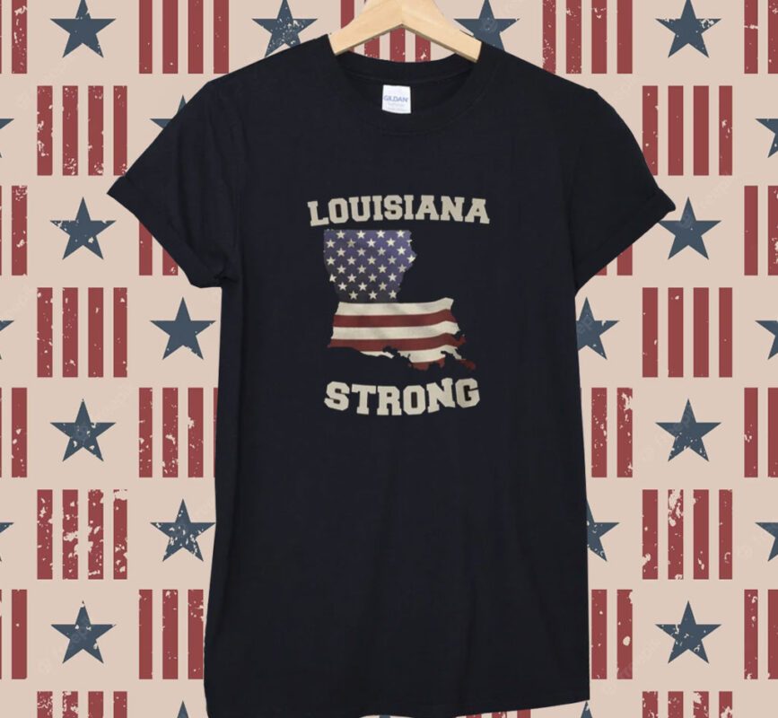 Louisiana Strong Hurricane Shirt