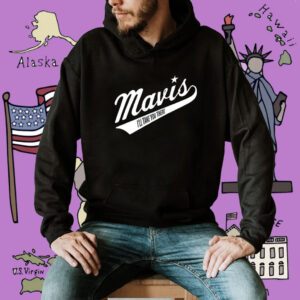Mavis I'll Take You There Shirt