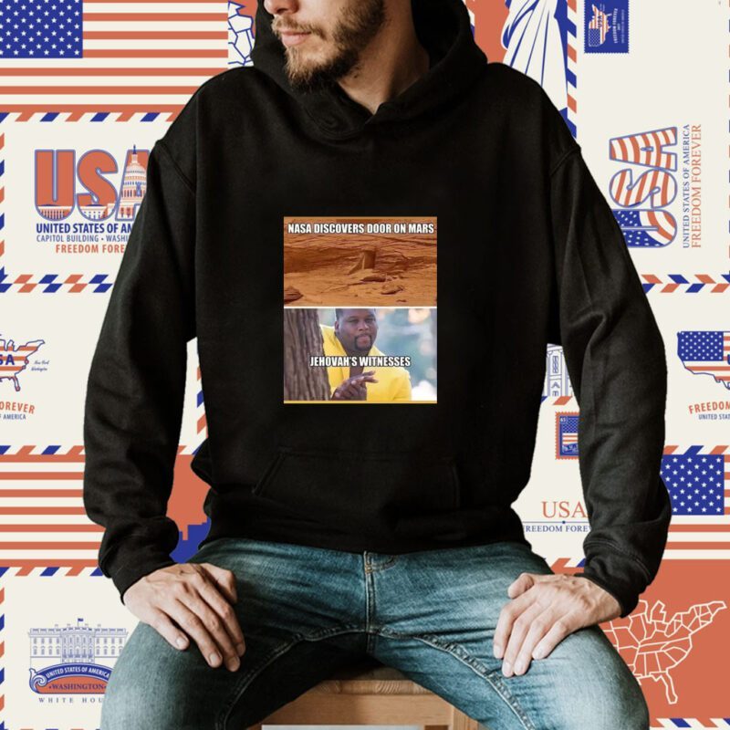 Nasa Discovers Door On Mars Jehovah’s Witnesses Shirt