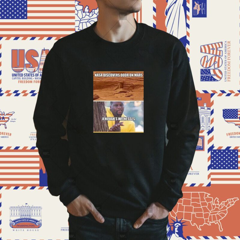 Nasa Discovers Door On Mars Jehovah’s Witnesses Shirt