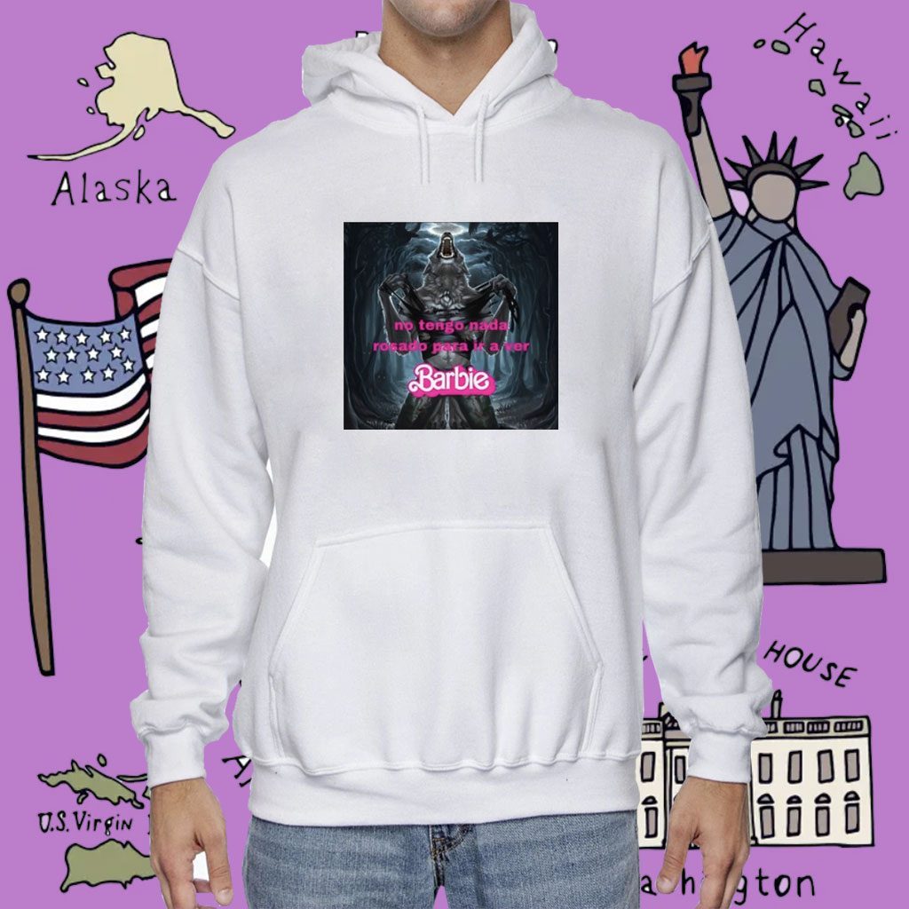 No Tengo Nada Rosado Para Ir A Ver Barbie Shirt