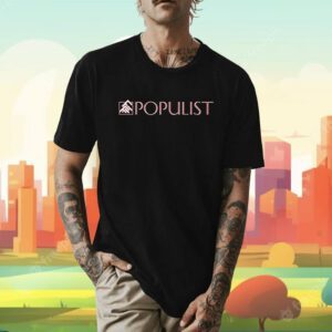 Popular Populist T-Shirt
