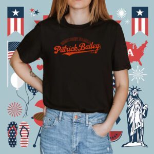 Somebody Named Patrick Bailey Shirt