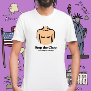 Stop The Chop Gays Against Groomers Shirt