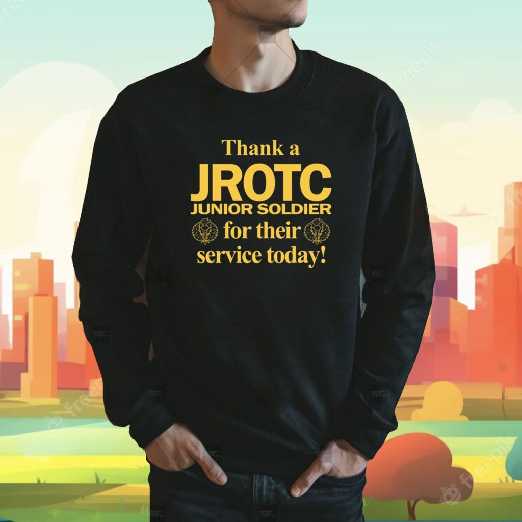 Thank A Jrotc Junior Soldier For Their Service Today Shirt