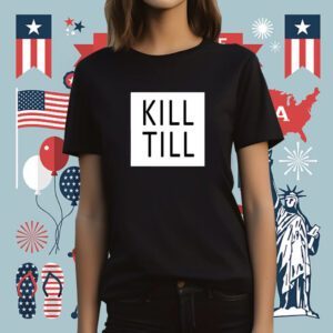 Till Lindemann Kill Till Shirt