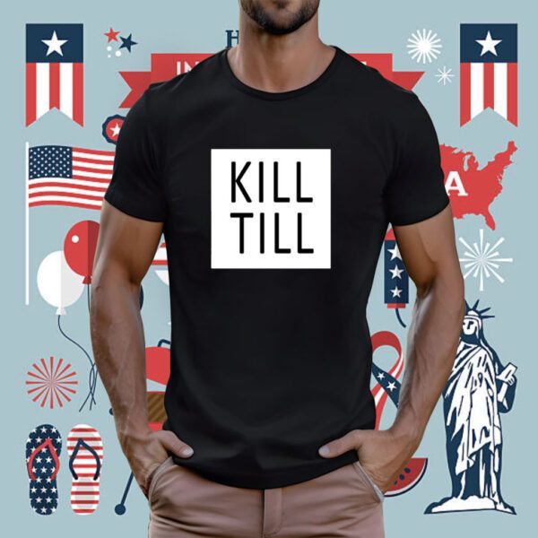 Till Lindemann Kill Till Shirt