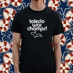 Toledo War Champs T-Shirt