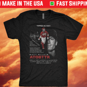 Yippee-Ki-Yay Matt McLain Tee Shirt