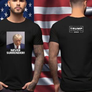 Trump 2024 Never Surrender Men Shirt