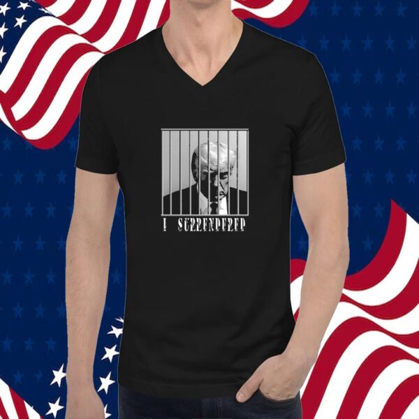 Trump 45 Mugshot I Surrendered T-Shirt
